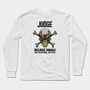 Badass Quote Long Sleeve T-Shirt